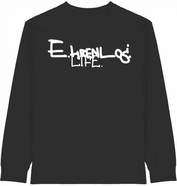 ehrenlos.life sleeve | .life druck front